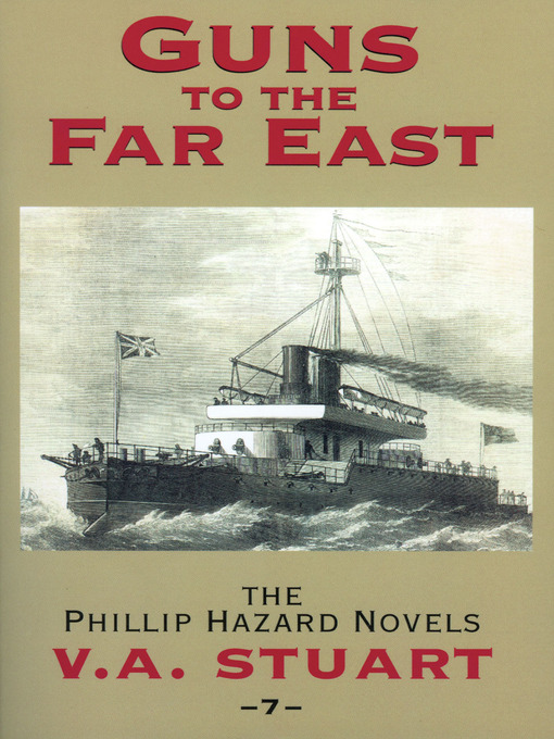 Title details for Guns to the Far East by V. A. Stuart - Available